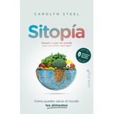 Sitopia - Carolyn Steel - Capitan Swing