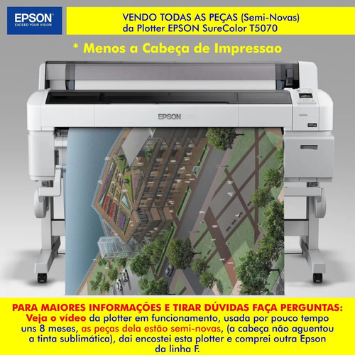 Peças Semi-novas (usadas) Plotter Epson Surecolor T5070