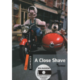 A Close Shave - Dominoes + Audio Cd Level 2 (new Edition), De Bowler, Bill. Editorial Oxford University Press, Tapa Blanda En Inglés Internacional, 2010