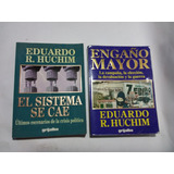 El Sistema Se Cae, Pri/ Engaño Mayor, Ezln- Eduardo R Huchim