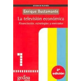 La Television Económica, De Bustamante, Enrique. Editorial Gedisa En Español