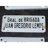 Cartel Antiguo Enlozado Calle Gen  Brig Juan Gregorio Lemos