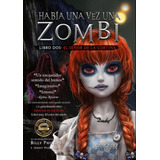 Libro Habia Una Vez Una Zombi 2 El Señor De La Cortina