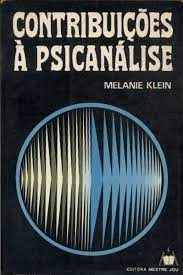 Contribuições A Psicanalise De Melanie Klein Pela Mestre Jou (1970)