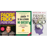 Piense Y Hágase Rico+ Padre Rico+ Quien Se Ha Llevado Mi Que