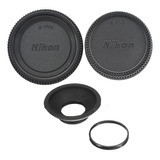 Kit Tampas Nikon Fundo Lente/corpo + Ocular Dk19