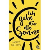 Ich Gebe Dir Die Sonne - Jandy Nelson (alemán)