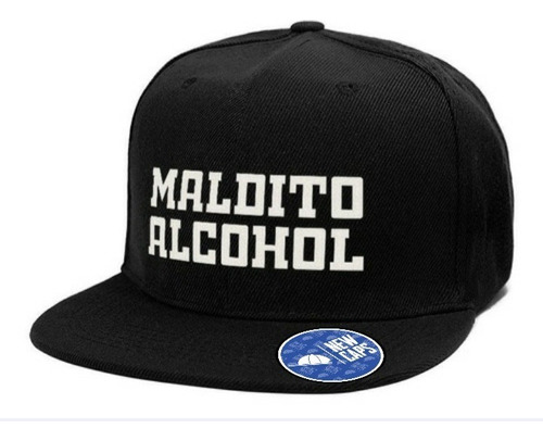 Gorra Plana Snapback Maldito Alcohol New Caps