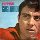 Vinil Minidisc 26 / Peppino Gagliardi = Ti Credo  ( Musidisc