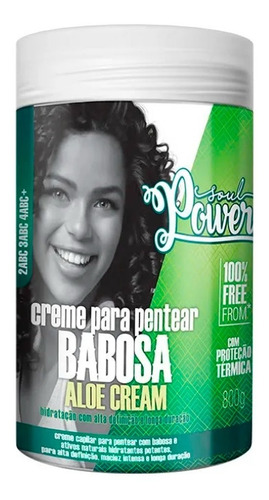 Creme De Pentear Soul Power Babosa Aloe Cream 800ml