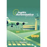 Inglés Aeronáutico, De Facundo Conforti