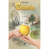 Libro Reineta La Manzana Dorada [ Pasta Dura ] Neiko Nagita