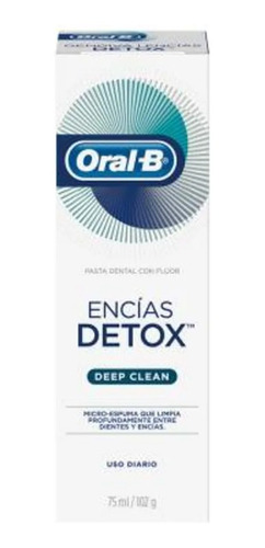 Pasta Dental Oral B Encías Detox Deep Clean 102 G