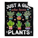 Manta Para Plantas Just Girl Who Loves Plants, Manta Para Ca