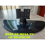 Base De Mesa Tv LG 26lg30-ua De Segunda 