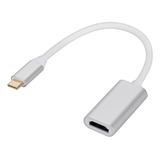 Cable Convertidor Usb 3.1 Tipo C A Hdmi Compatible Con Andro