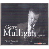 Gerry Mulligan 4tet Playel Concert Vol.1 / Cd Vogue Nacional