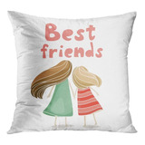 Throw Pillow Cover Quote Two Best Friends Girls Tomados...