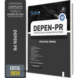 Apostila Policial Penal Do Paraná 2024 - Concurso Depen Pr - Polícia Penal