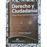 Libro Derecho Y Ciudadania - Angrisani Editores, De Angrisani, Damian. Editorial Angrisani Editores, Tapa Blanda En Español