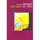 Con Ojos De Niño - Francesco Tonucci