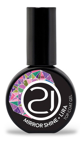 Gel Nails 21 Top Coat Mirror Shine Lira Constelação 12ml