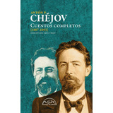 Cuentos Completos (1887-1893). Anton Chejov. Paginas De Espu