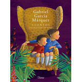 Cuentos. Ilustrados, De García Márquez, Gabriel. Serie Fuera De Colección Editorial Diana México, Tapa Pasta Blanda, Edición 1 En Español, 2019