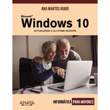 Libro: Windows 10. Martos Rubio, Ana. Anaya Multimedia