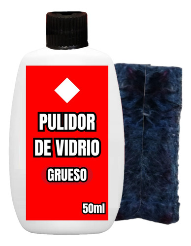 Pulido De Vidrio 50ml Grueso C/fieltro Bonificado