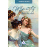 Mujercitas, De Louisa May Alcott. Serie 9585505650, Vol. 1. Editorial Cono Sur, Tapa Blanda, Edición 2023 En Español, 2023