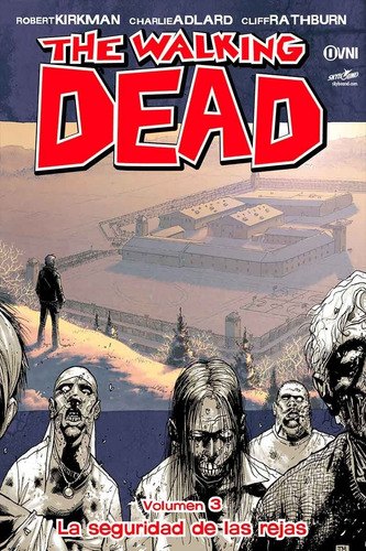 The Walking Dead Vol. 3 La Seguridad De Las Rejas Ovni