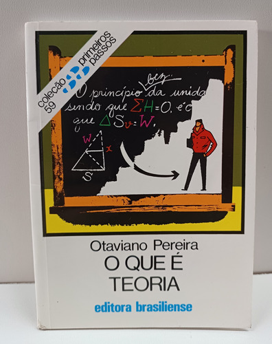 Livro O Que É Teoria - Otaviano Pereira