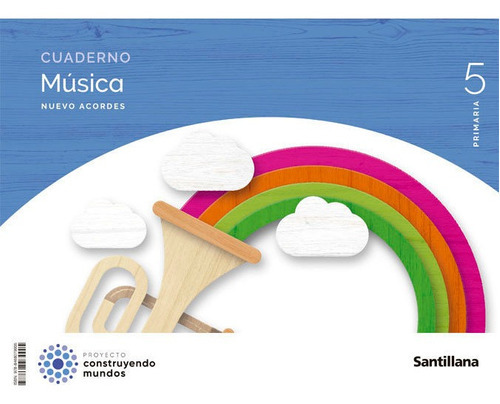 Cuaderno Musica Acordes 5 Primaria, De Aa.vv. Editorial Santillana Educacion, S.l., Tapa Blanda En Español