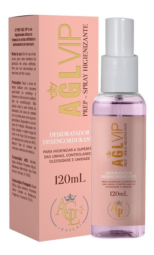 Prep Agl Vip 120ml Higienizante Desidratador Unhas Agl Nails