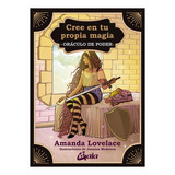Cree En Tu Propia Magia - Oráculo De Poder (cartas + Libro), De Amanda Lovelace. Editorial Gaia, Tapa Dura En Español