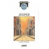 Jesper (coleccion Periscopio) (rustica) - Matas Carol (pape