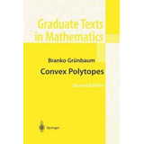 Libro Convex Polytopes - Branko Grã¿â¼nbaum