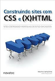 Livro Construindo Sites Com Css E (x) Html - Maurício Samy Silva [2008]
