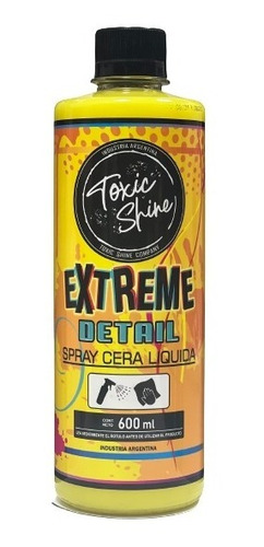 Toxic Shine Extreme Detail Brillo Final Líquido 600cc