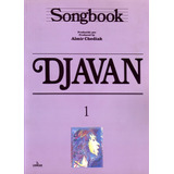 Songbook Djavan Vol. 1 - Almir Chediak