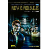 Riverdale 3 Historias Ineditas - Greg Murray, Aaron Allen...