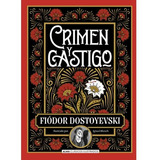 Crimen Y Castigo (tapa Dura Ilustrado) / Fiodor Dostoyevski