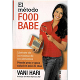 El Método Food Babe - Vani Hari - Edaf