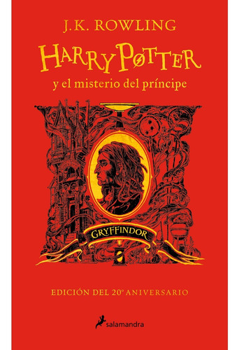 Harry Potter Y El Misterio Del Príncipe (ed. 20° Griffindor)