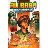 Ali Baba Y Los 40 Ladrones - Novela Grafica