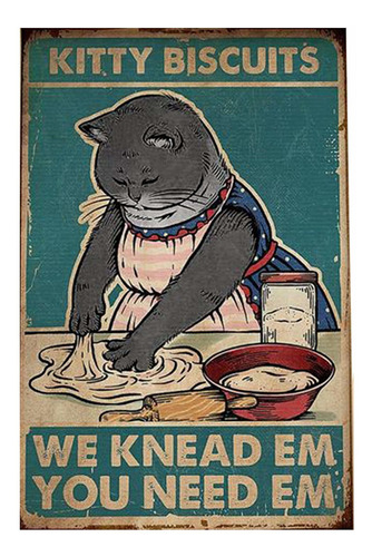 Vintage  L Sign Kitty Biscuits We Knead Em You Need Em ...