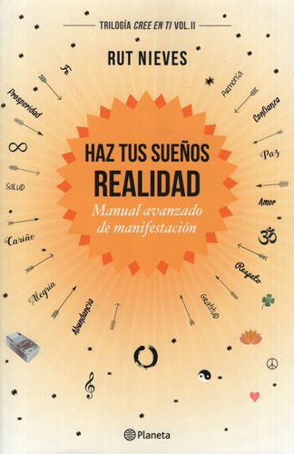 Haz Tus Sueños Realidad - Rut Nieves