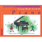Alfreds Basic Piano Course Lesson Book Level 1a..., De Willard A. Pal. Editorial Alfred Music En Inglés