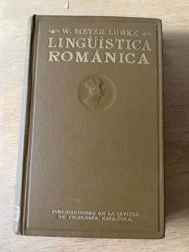 Lingüística Romanica - Meyer Lubke, W.